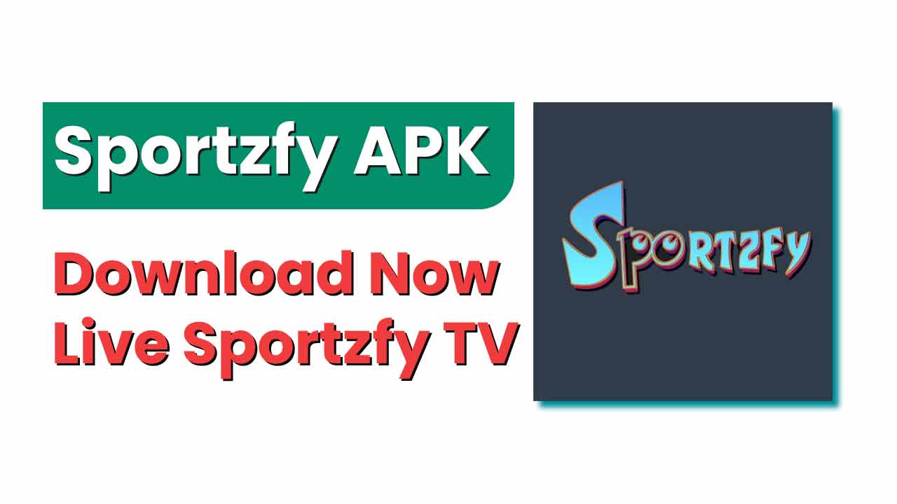 Sportzfy APK for Android - Download Best live Sport APK